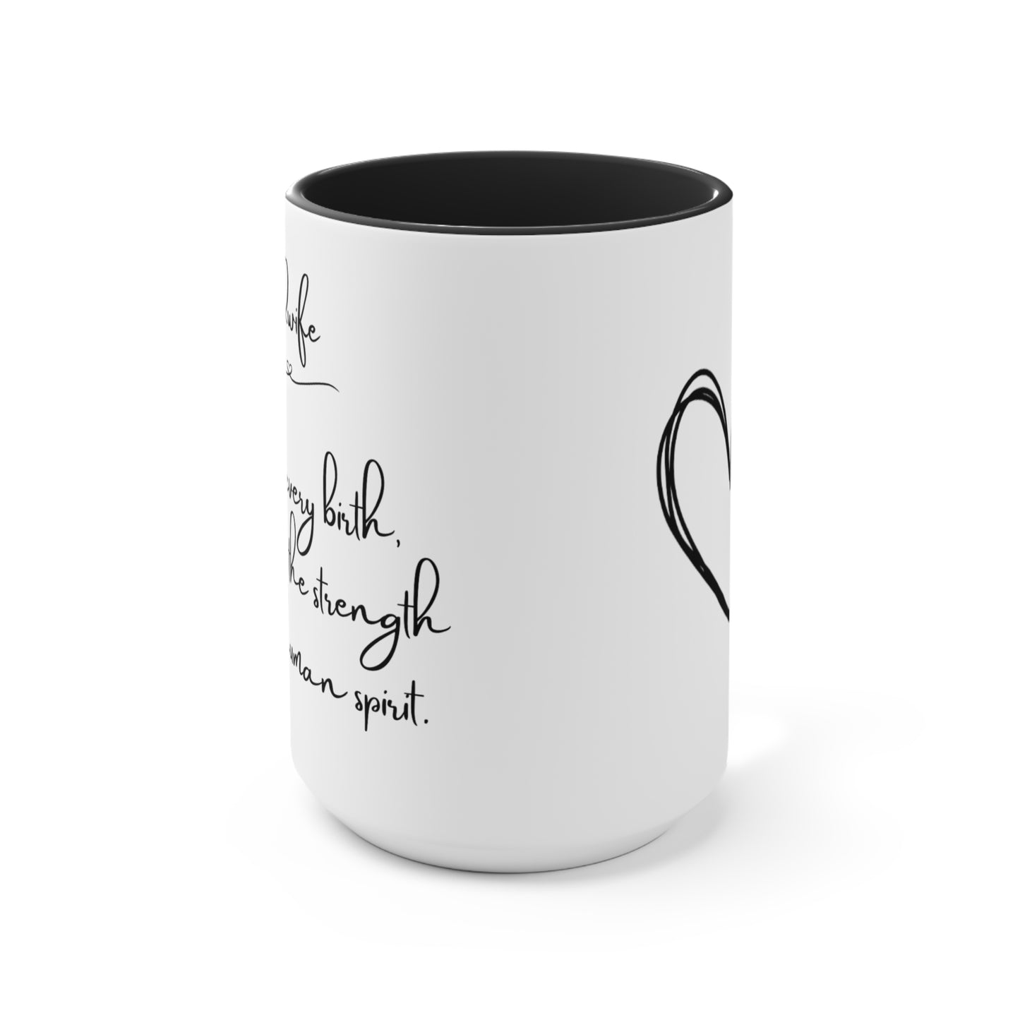 Midwife "Witness strength" Quote Two-Tone Coffee Mug- Black