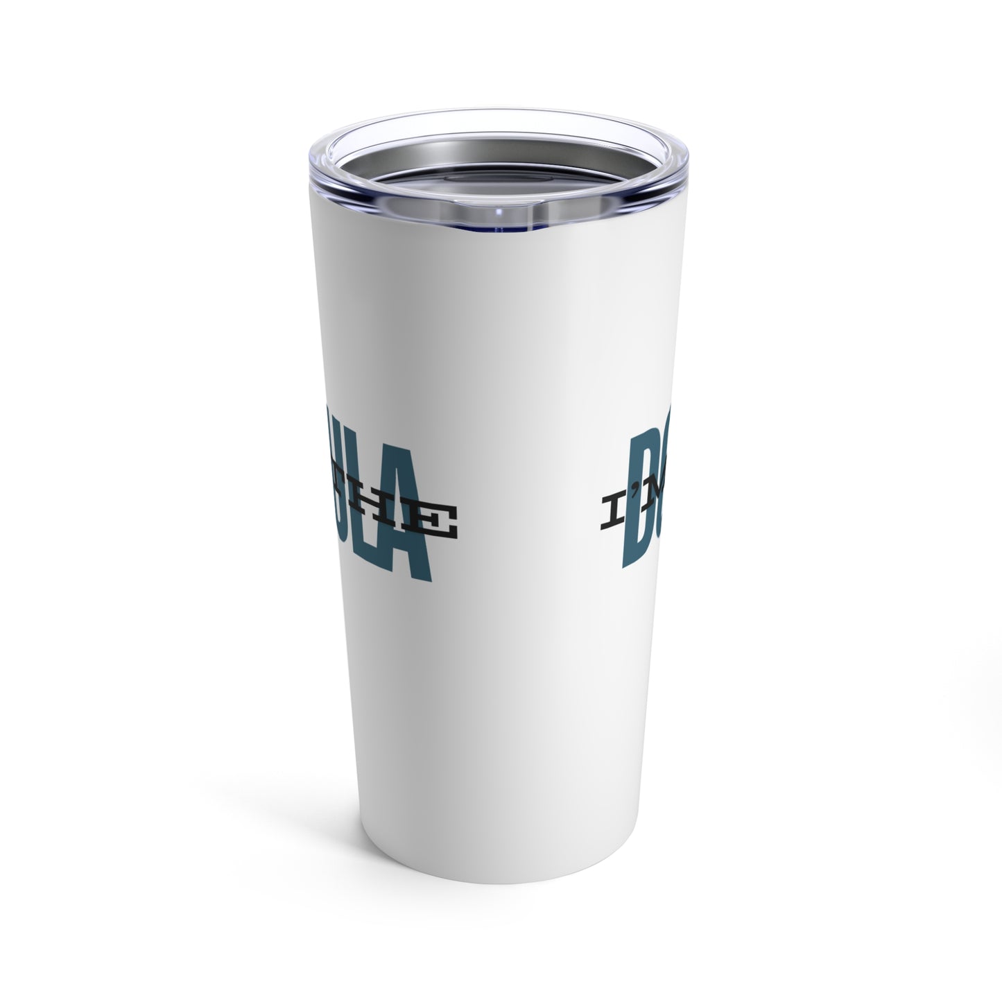 "I'm The Doula" Tumbler 20oz