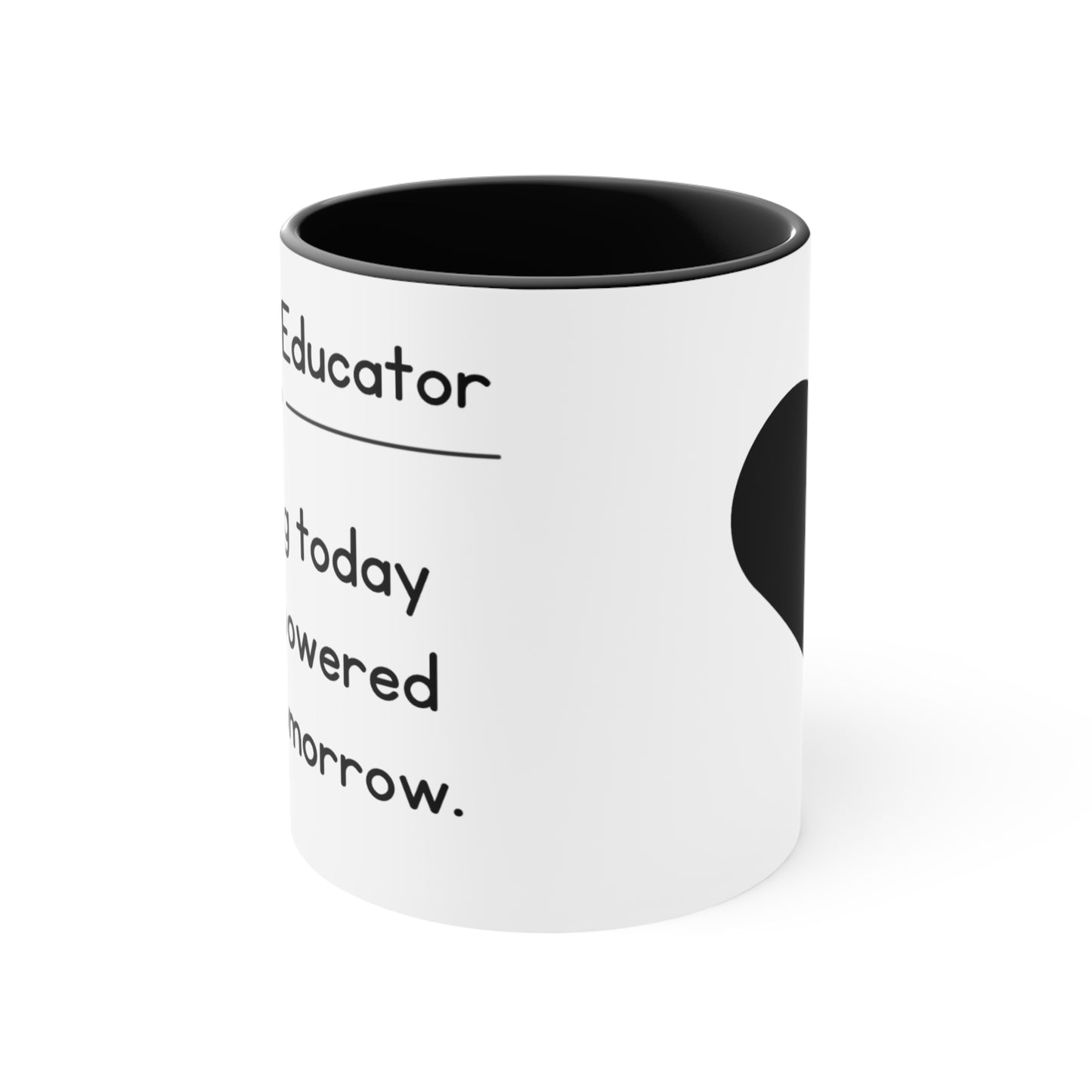 "Empowered births" Childbirth Educator Quote Two-Tone Coffee Mug- Black