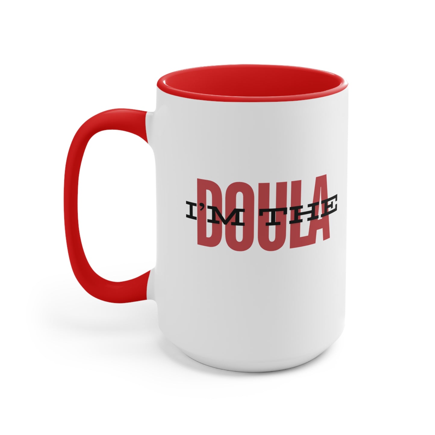 "I'm The Doula" Two-Tone Coffee Mug- Red