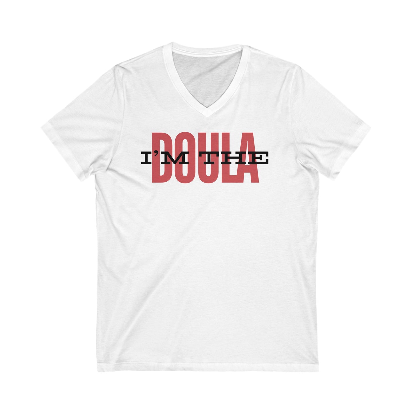 "I’m the Doula" V-Neck T-Shirt- Red