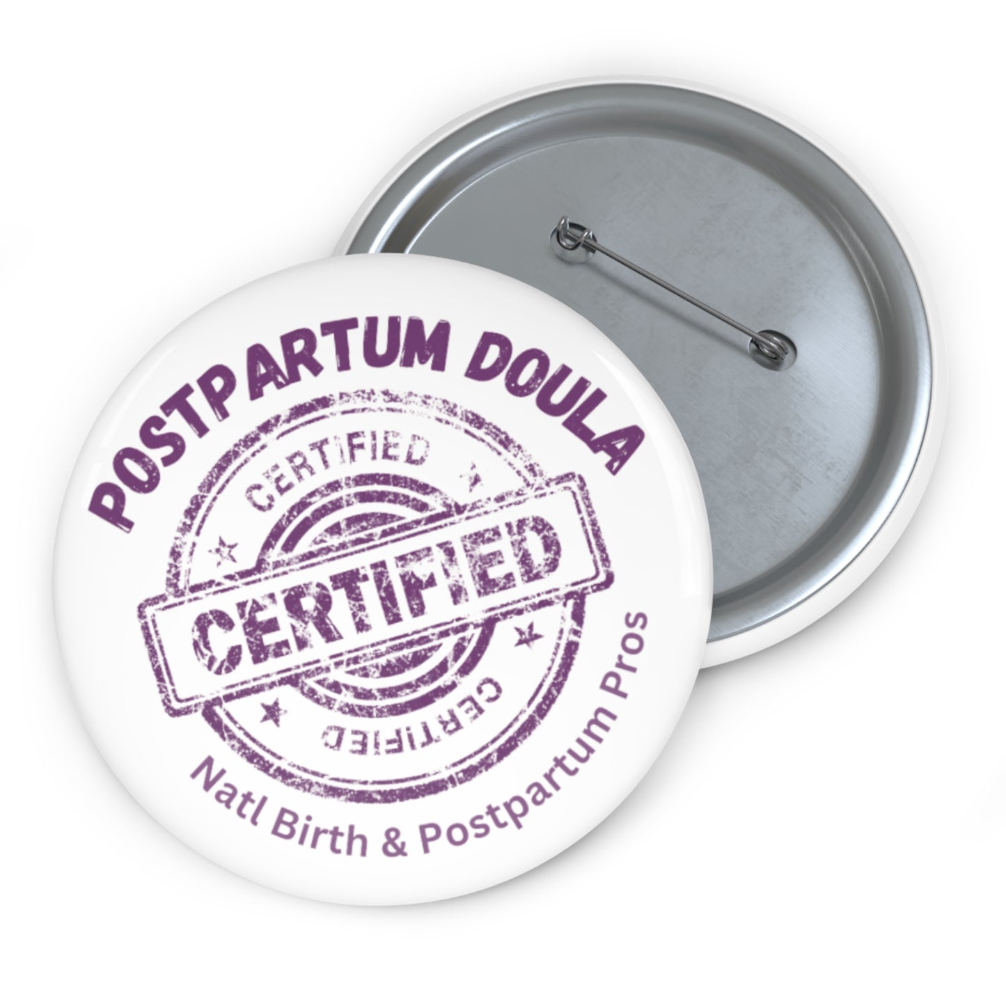 "Certified Postpartum Doula"  Button Pins