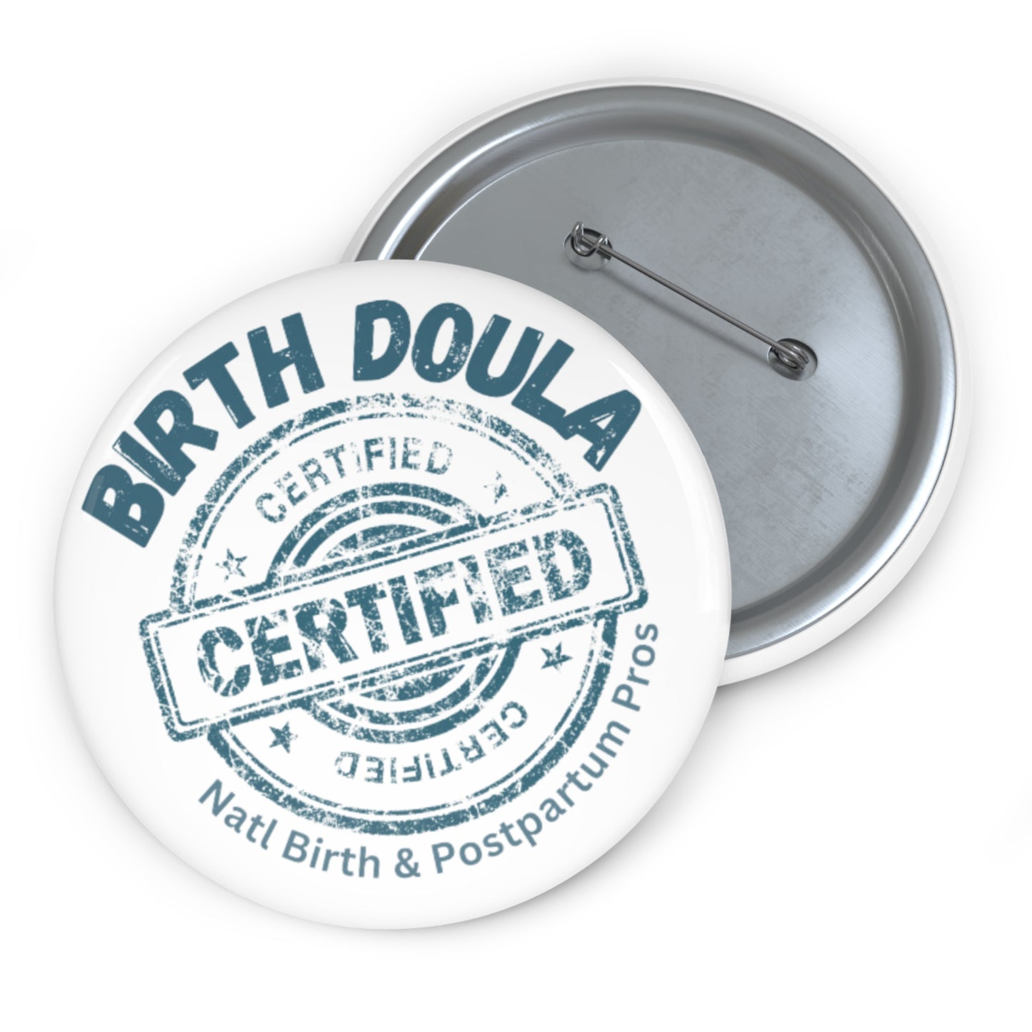 "Certified Birth Doula"  Button Pins