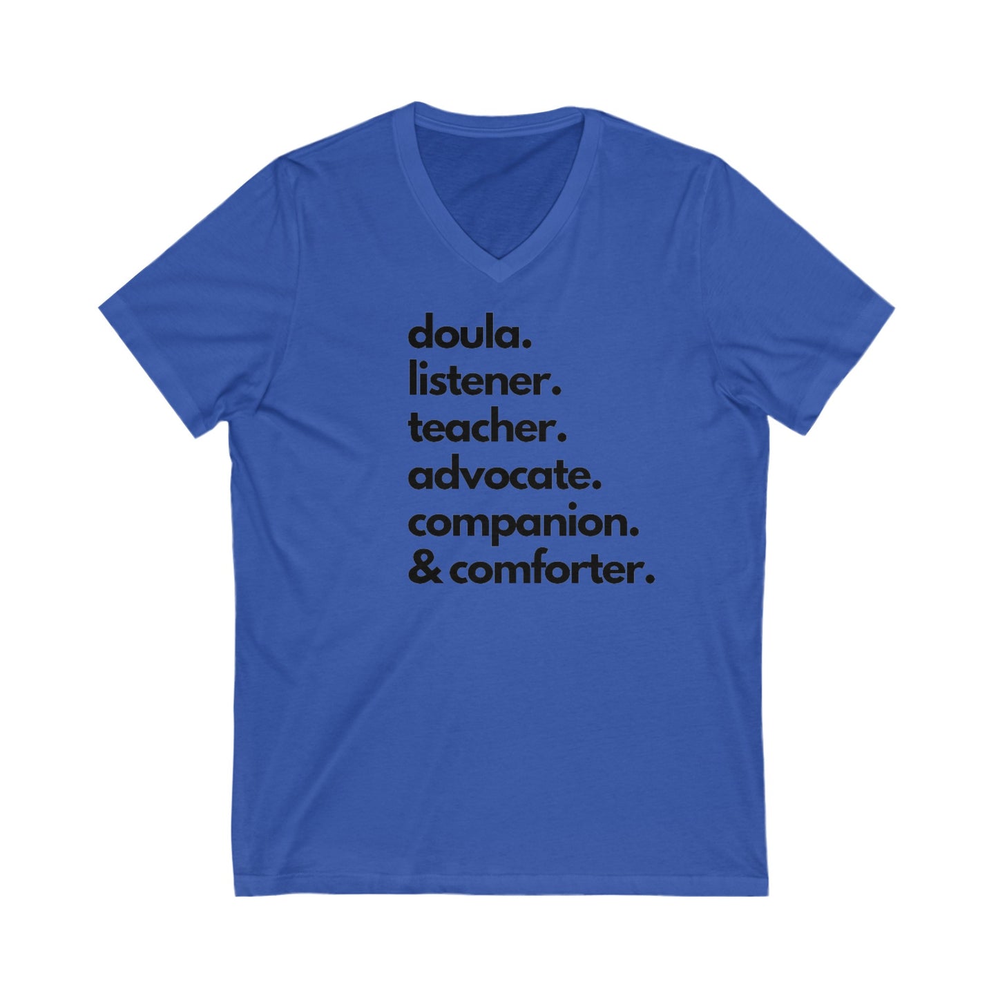"Roles of a Doula" V-Neck T-Shirt (white, grey, royal blue, purple, red)